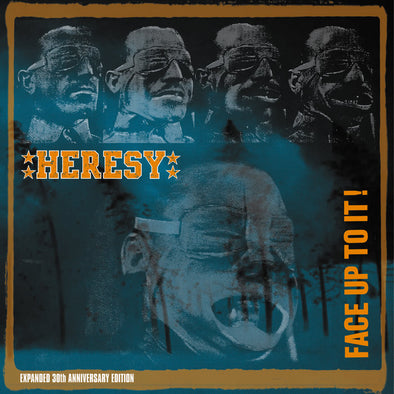 Heresy "Face Up To It! (30th Anniversary Edition)" 2xLP + CD