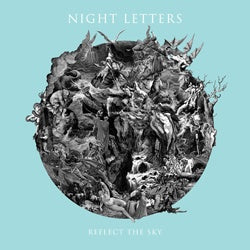 Night Letters "Reflect The Sky" 7"