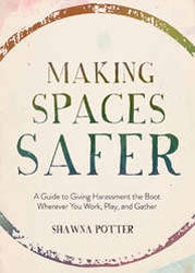 Shawna Potter "Making Spaces Safer" Book