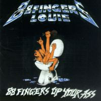 88 Fingers Louie "Up Your Ass" CD