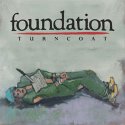 Foundation "Turncoat" 12"