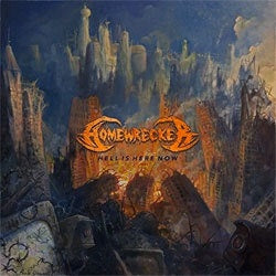 Homewrecker "Hell Is Here Now" LP