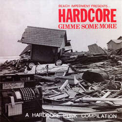 Various Artists "Hardcore: Gimme Some More" 7"