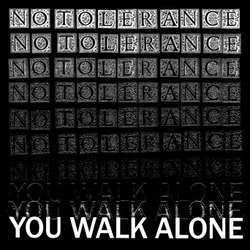 No Tolerance "You Walk Alone" LP
