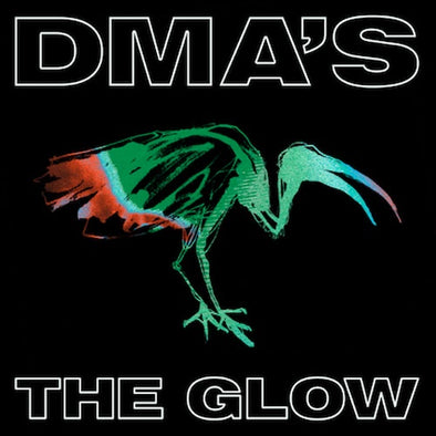 DMA'S "The Glow" LP