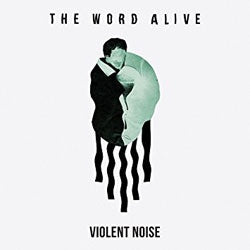 The Word Alive "Violent Noise" LP