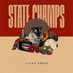 State Champs "Living Proof" LP