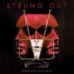Strung Out "Transmission.Alpha.Delta." LP