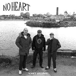 No Heart "Can't Get Out" LP