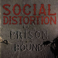 Social Distortion "Prison Bound" Deluxe LP