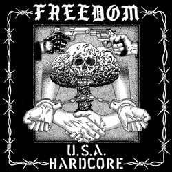 Freedom "U.S.A. Hardcore" LP