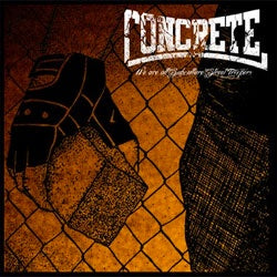 Concrete "We're All Subculture Street Troopers" LP