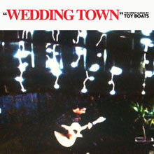 Toy Boats "Wedding Town" CD