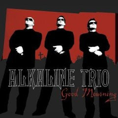 Alkaline Trio "Good Mourning" CD
