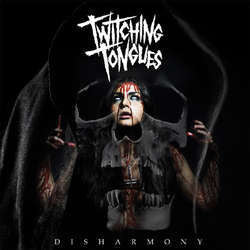 Twitching Tongues "Disharmony" LP