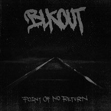 Blkout "Point Of No Return" LP