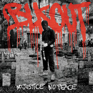 Blkout "No Justice No Peace" 7"