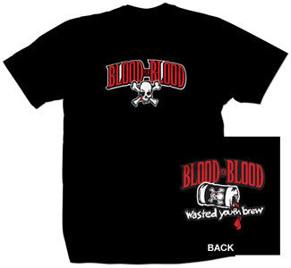 Blood For Blood "Wasted Youth Brew" T Shirt