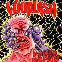 Whiplash "Power And Pain" LP