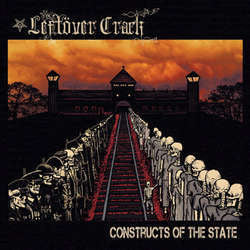 Leftover Crack "Constructs Of The State" LP