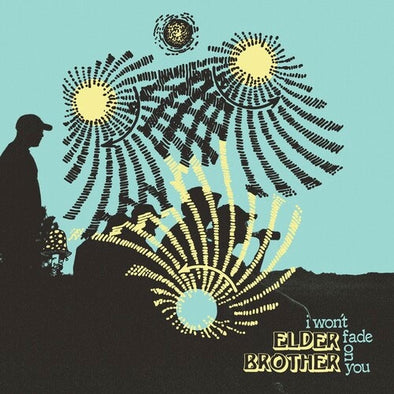 Elder Brother "I Won't Fade On You" LP