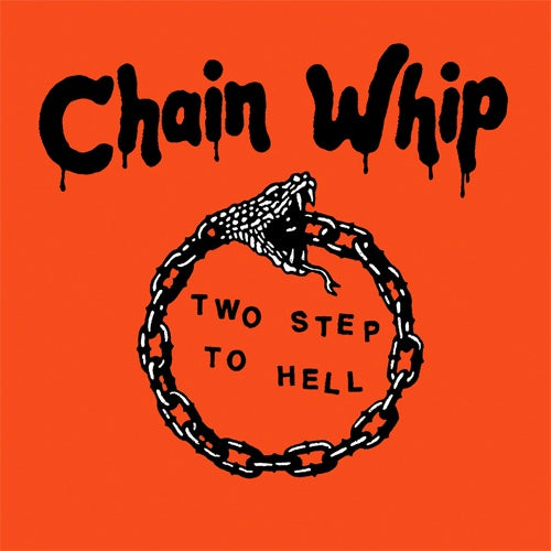 Chain Whip "Two Step To Hell" 12"