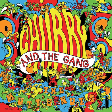 Chubby And The Gang "The Mutt's Nuts" CD
