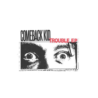 Comeback Kid "Trouble EP" 12"