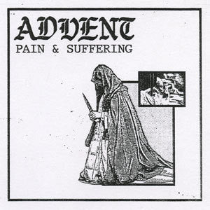 Advent "Pain & Suffering" 12"