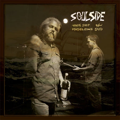 Soulside "This Ship" 7"