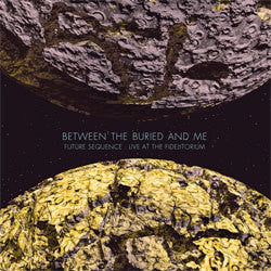 Between The Buried And Me "Future Sequence: Live at the Fidelitorium" DVD