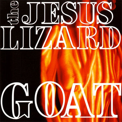 Jesus Lizard "Goat" LP