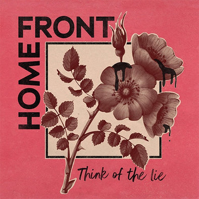 Home Front "Think Of The Lie" 12"