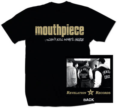 Mouthpiece "Can't Kill What's Inside" T Shirt