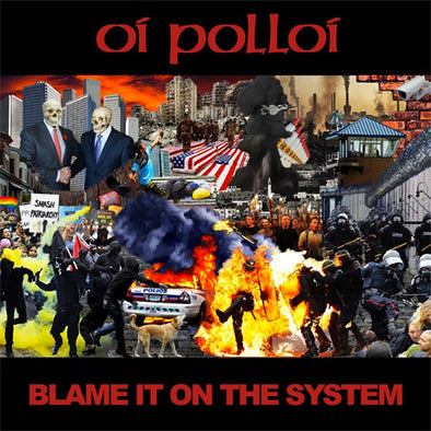 Oi Polloi "Blame It On The System" 10"