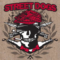 Street Dogs "Crooked Drunken Sons/Rustbelt Nation" 9"