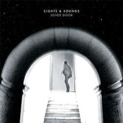 Sights & Sounds    "Silver Door"    10"