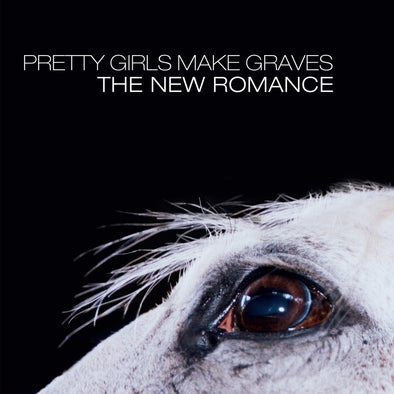 Pretty Girls Make Graves "The New Romance" LP