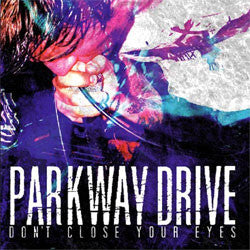 Parkway Drive "Don't Close Your Eyes" CD