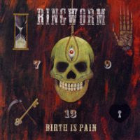 Ringworm "Birth Is Pain" CD