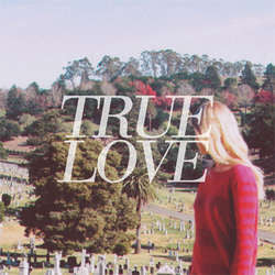 True Love "New Young Gods" LP