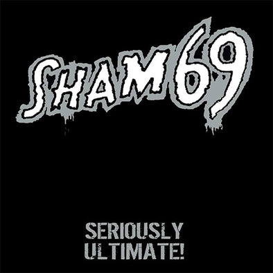 Sham 69 "Seriously Ultimate" 2xLP