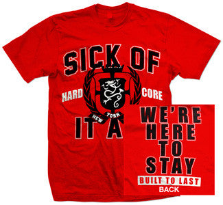 Sick Of It All "We're Here To Stay" T Shirt