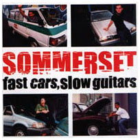 Sommerset "Fast Cars Slow Guitars" CD