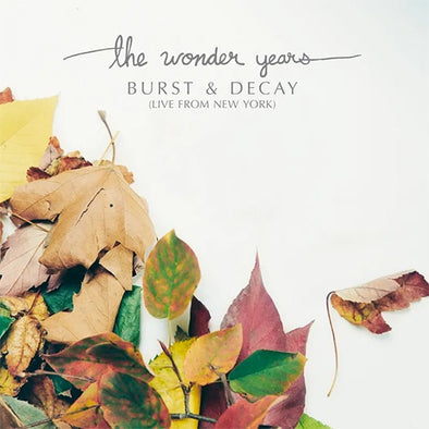 The Wonder Years "Burst & Decay: Live From New York" LP
