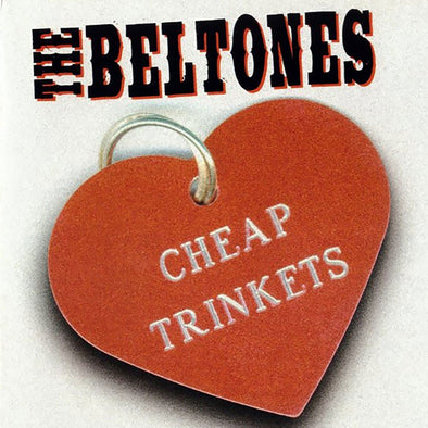 Beltones "Cheap Trinkets" LP