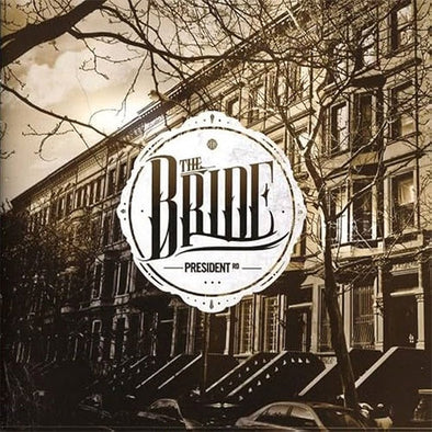 The Bride "President Rd" CD