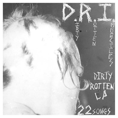 D.R.I "Dirty Rotten" LP