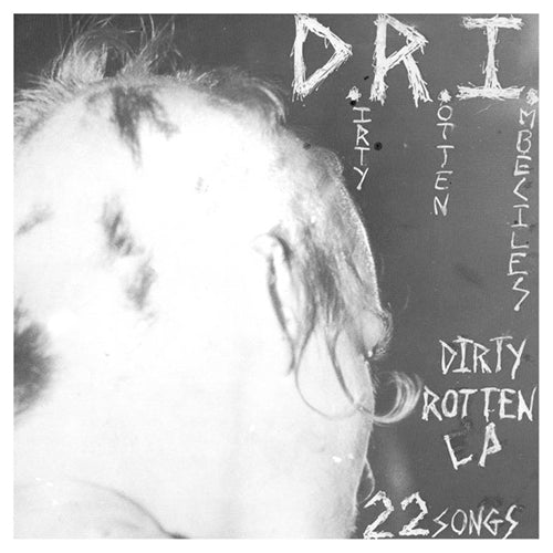 D.R.I "Dirty Rotten" LP