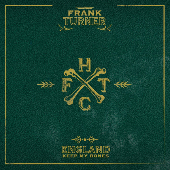 Frank Turner "England Keep My Bones" LP